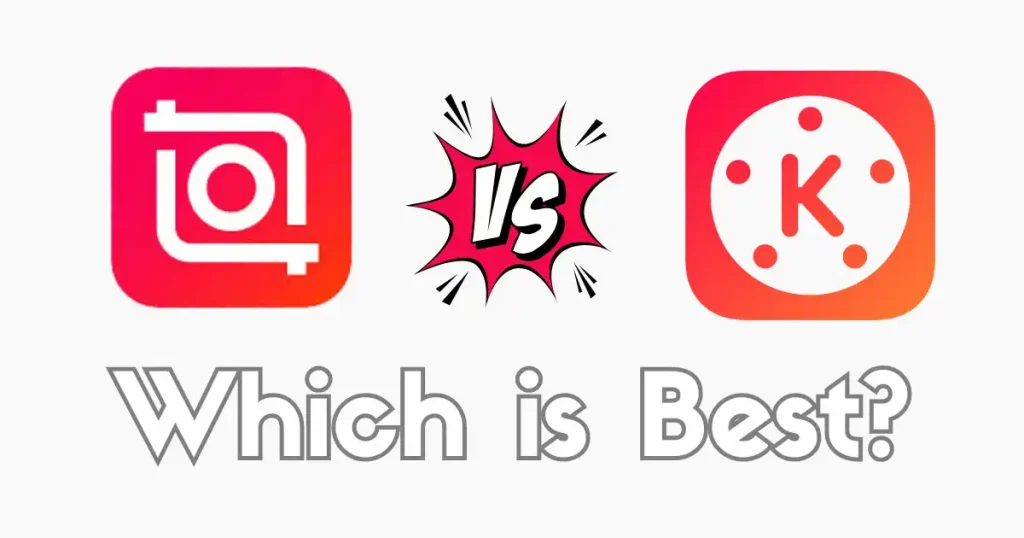 Kinemaster vs Inshot which is better