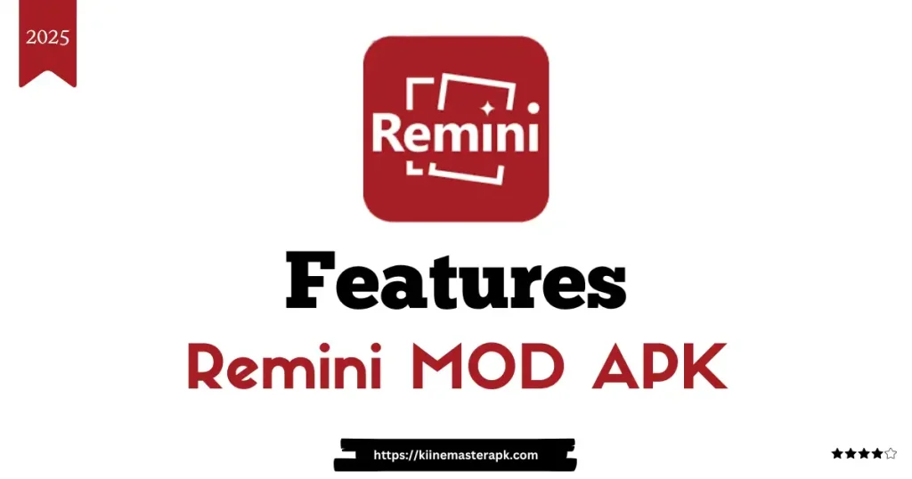 Remini MOD APK Features