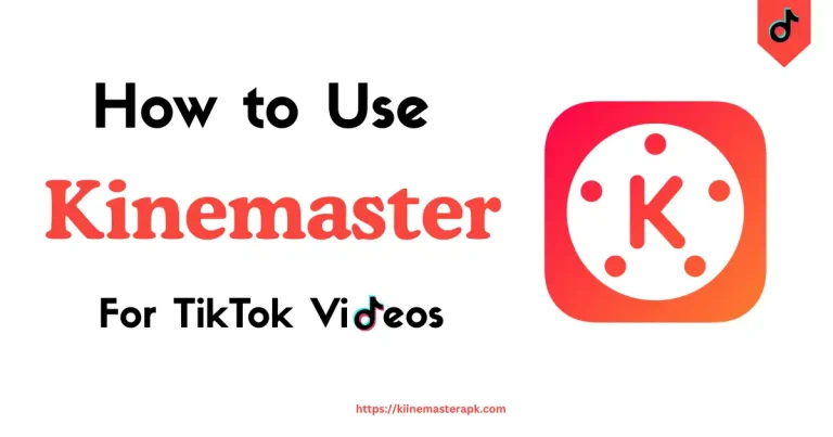 Kinemaster MOD APK for tikrok