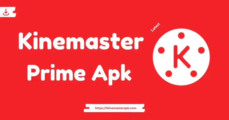 Kinemaster Prime APK