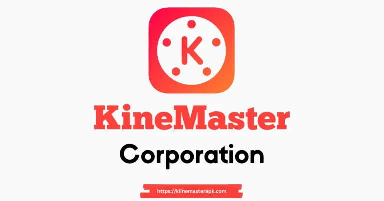 Kinemaster corporation